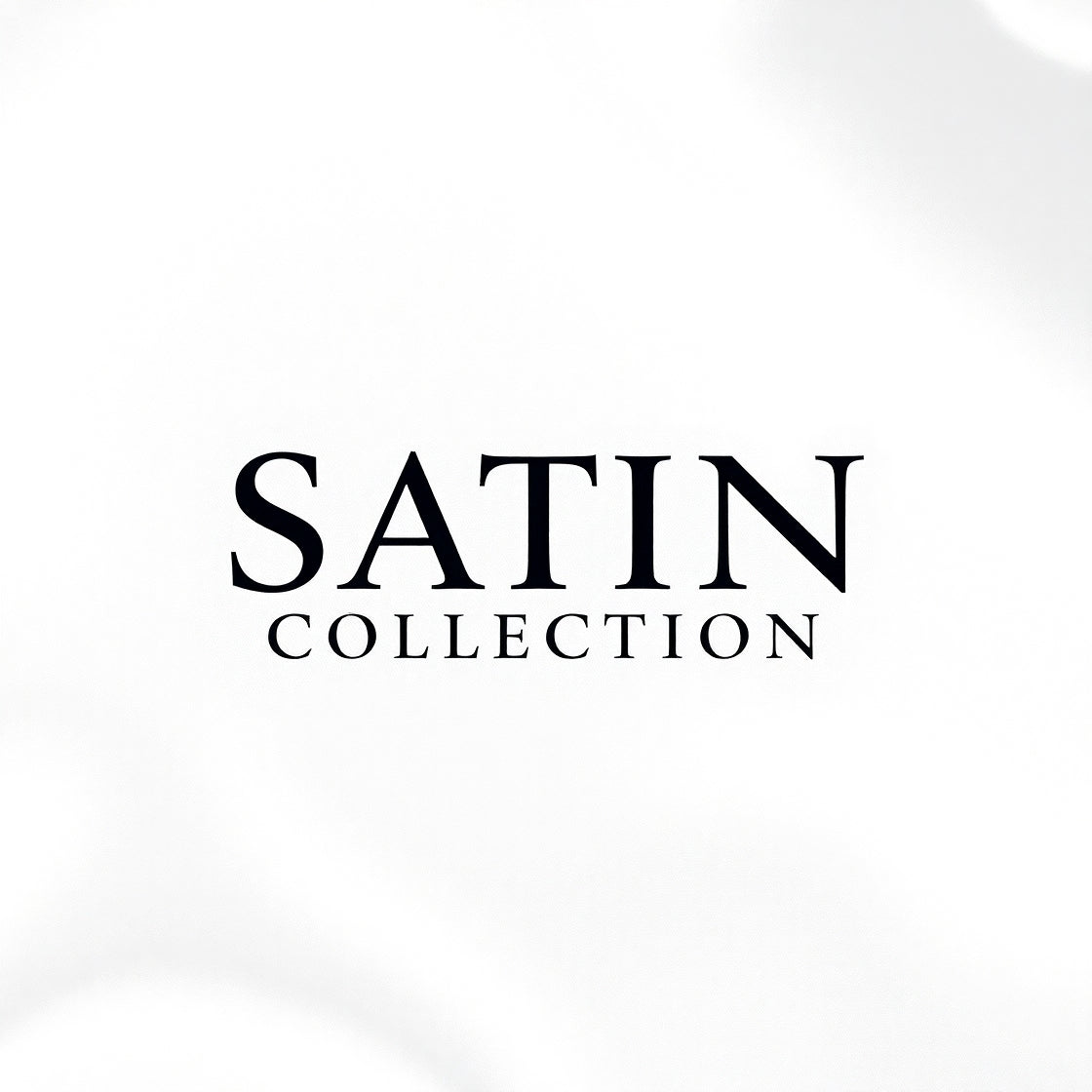 Satin Collection